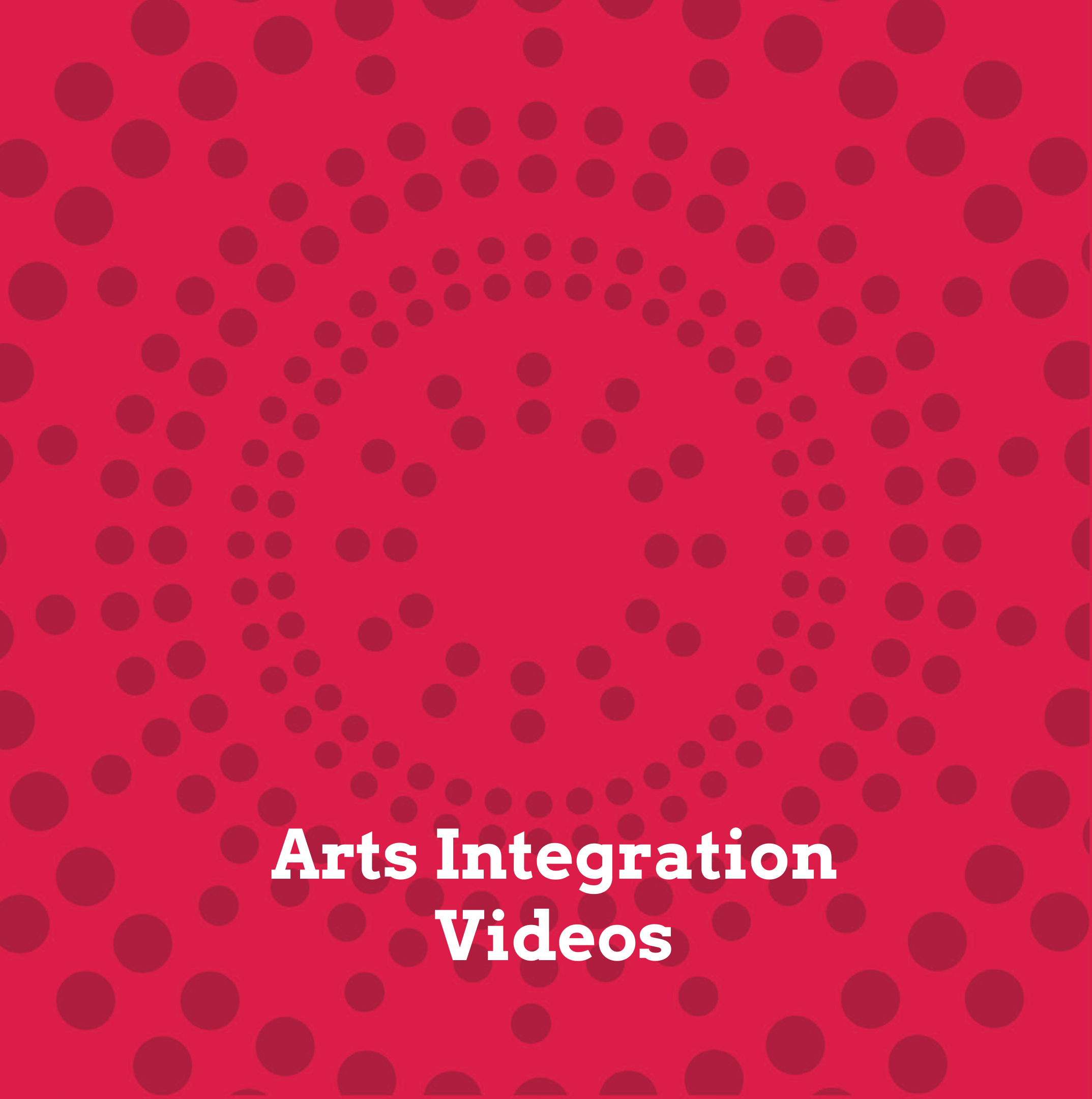 Arts Integration Videos