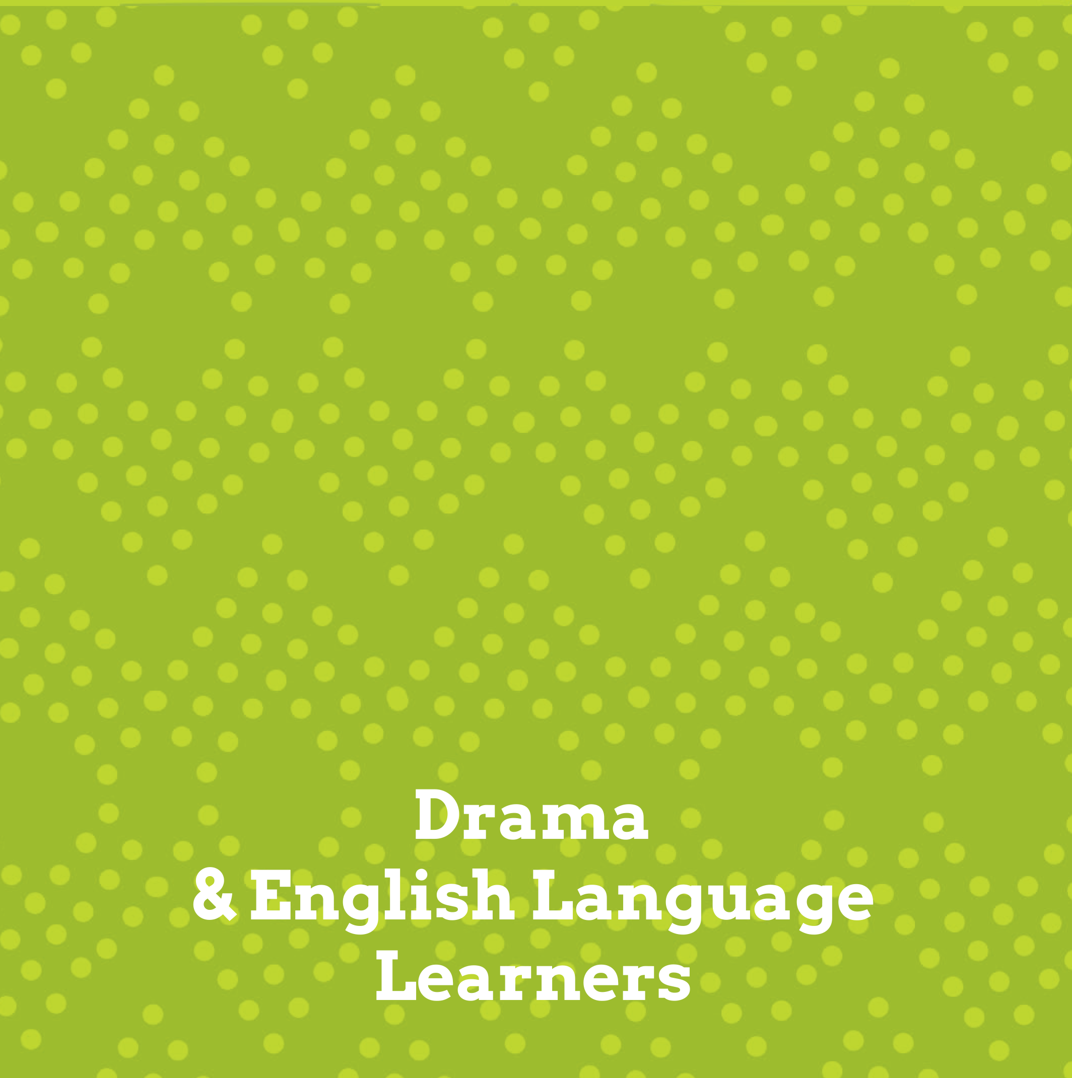 Drama & English Language Learners